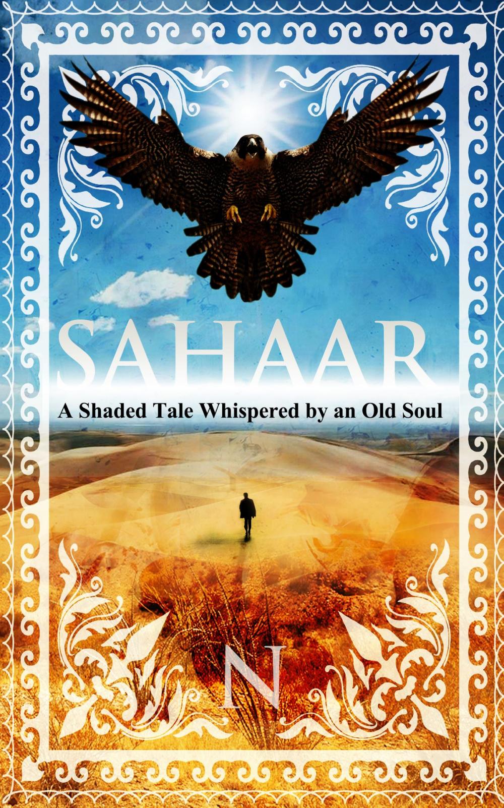 Big bigCover of SAHAAR a Shaded Tale Whispered by an Old Soul