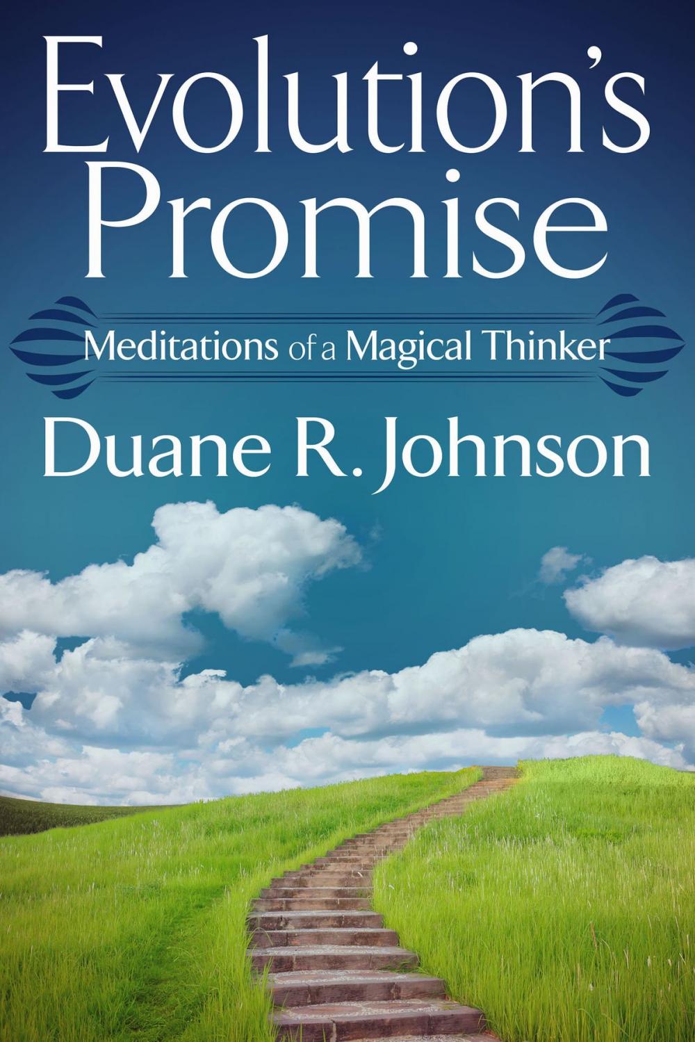 Big bigCover of Evolution's Promise: Meditations of a Magical Thinker