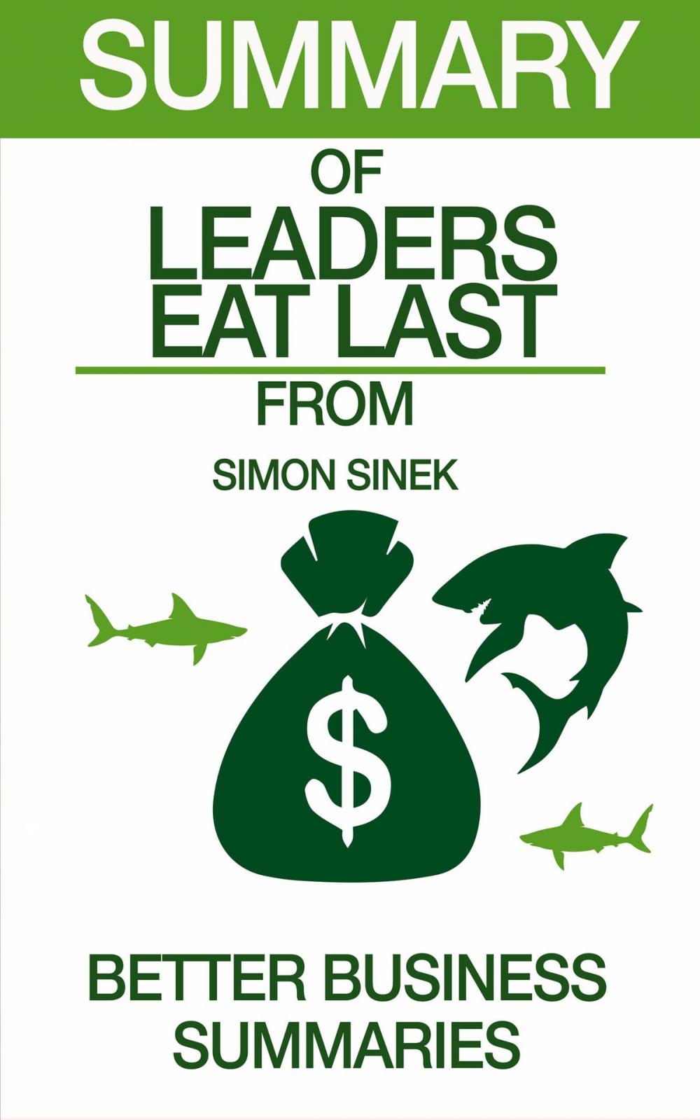 Big bigCover of Leaders Eat Last | Summary