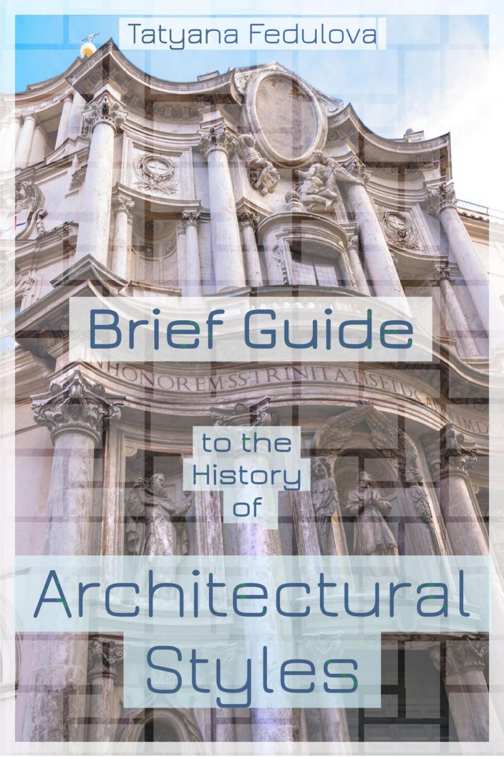 Big bigCover of Brief Guide to the History of Architectural Styles