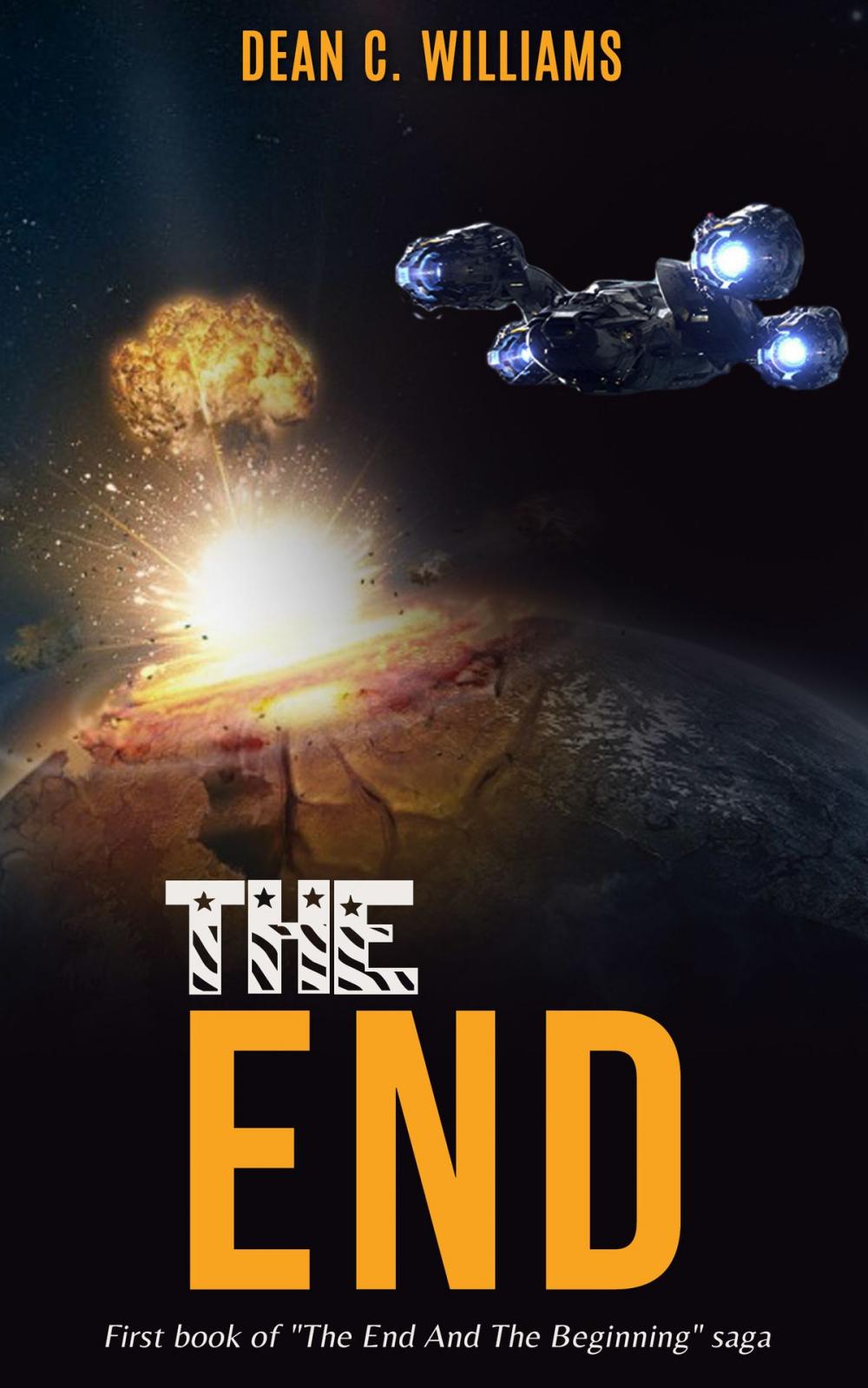 Big bigCover of The End (First book of “The End And The Beginning” saga)