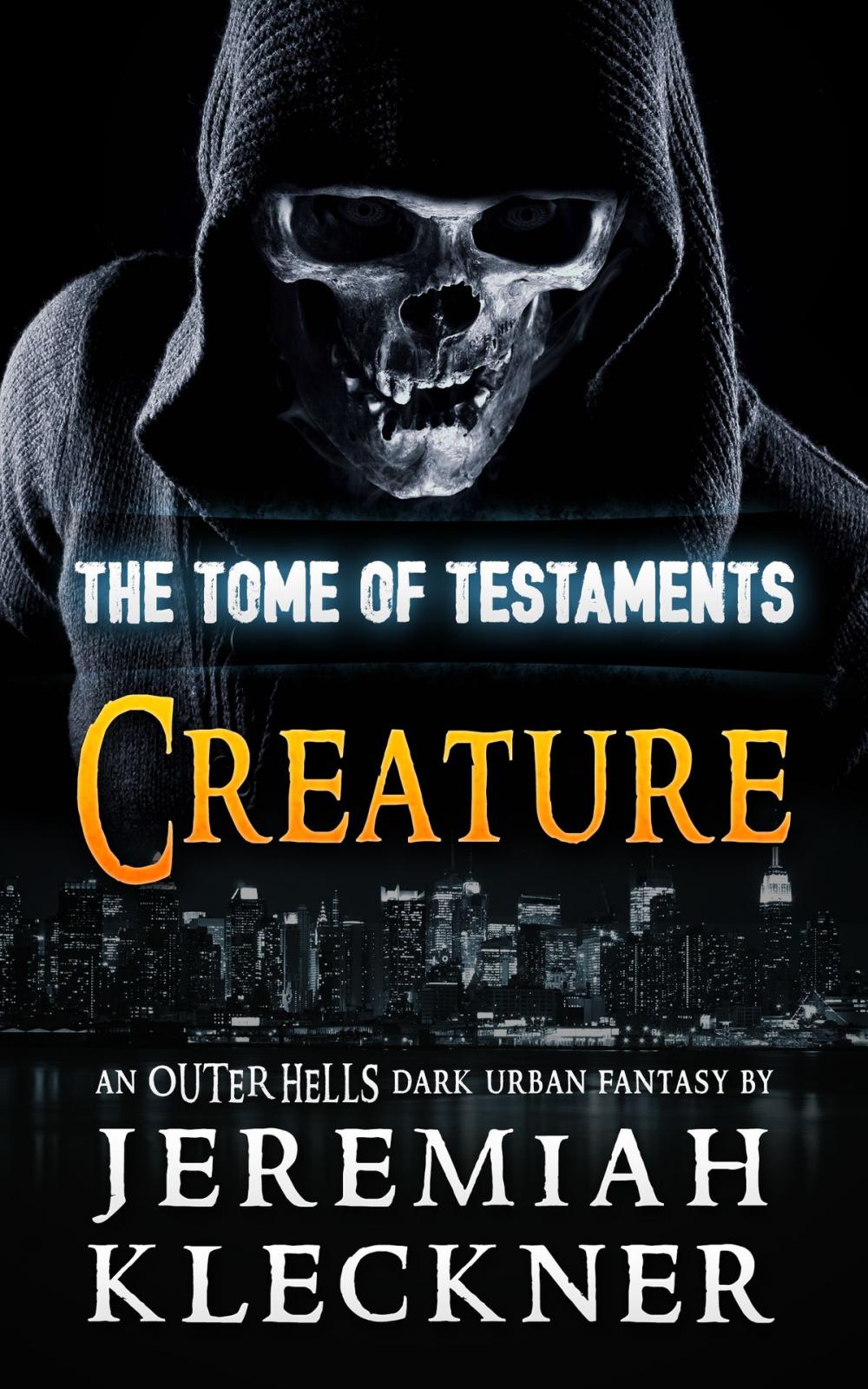 Big bigCover of Creature - An Outer Hells Dark Urban Fantasy (The Tome of Testaments Book 3)