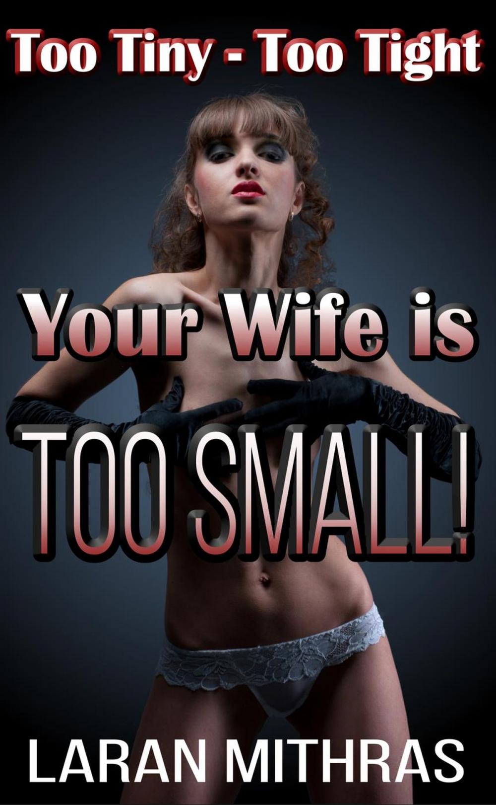 Big bigCover of Your Wife is Too Small!