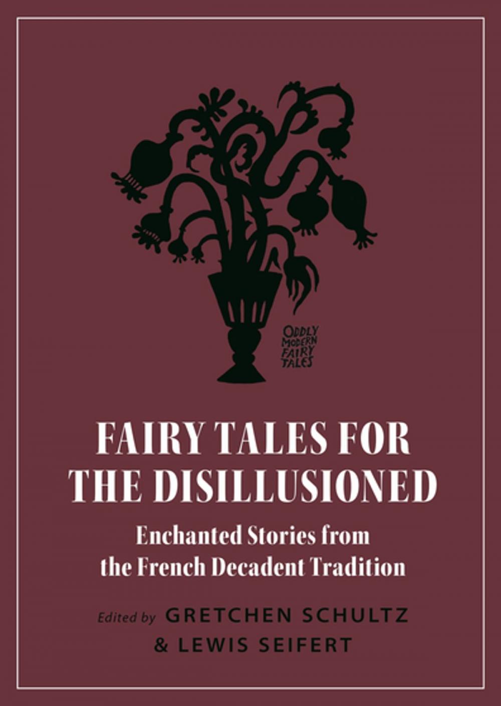 Big bigCover of Fairy Tales for the Disillusioned