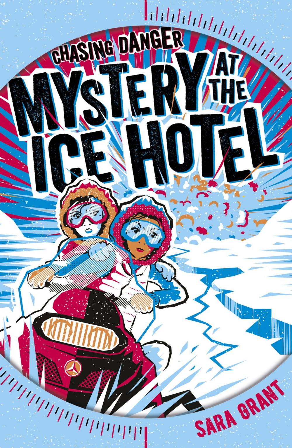 Big bigCover of Chasing Danger 2: Mystery at the Ice Hotel