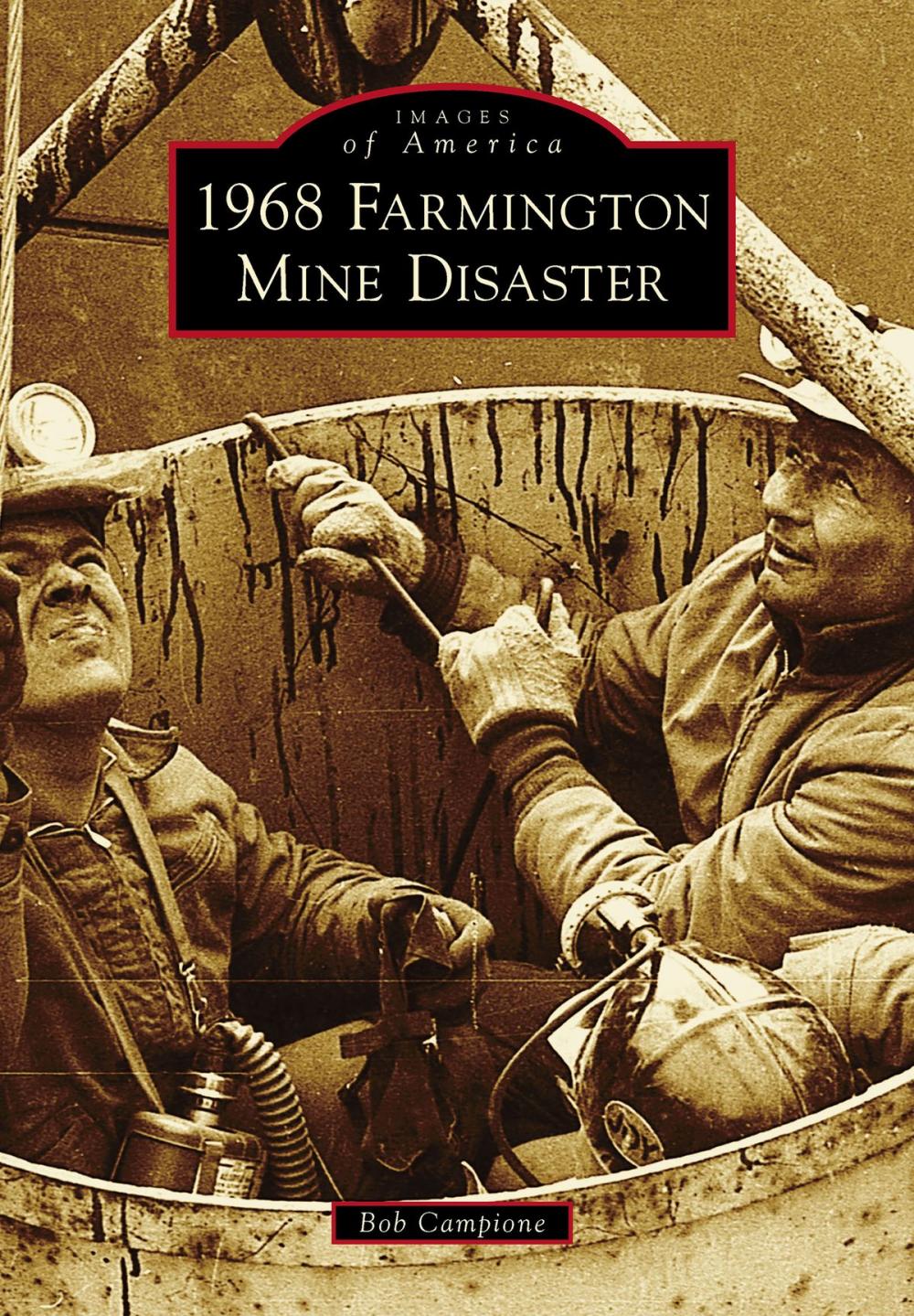 Big bigCover of 1968 Farmington Mine Disaster