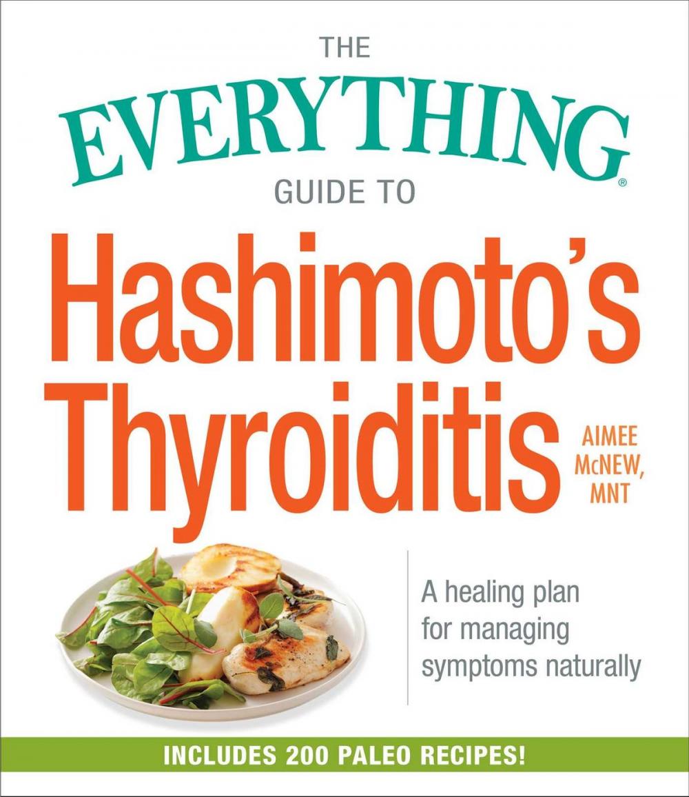 Big bigCover of The Everything Guide to Hashimoto's Thyroiditis