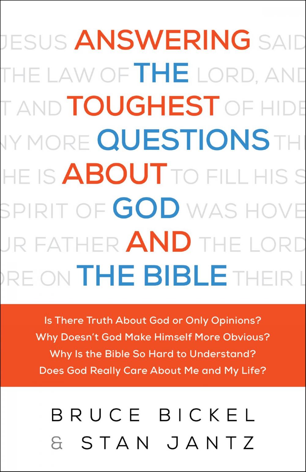 Big bigCover of Answering the Toughest Questions About God and the Bible