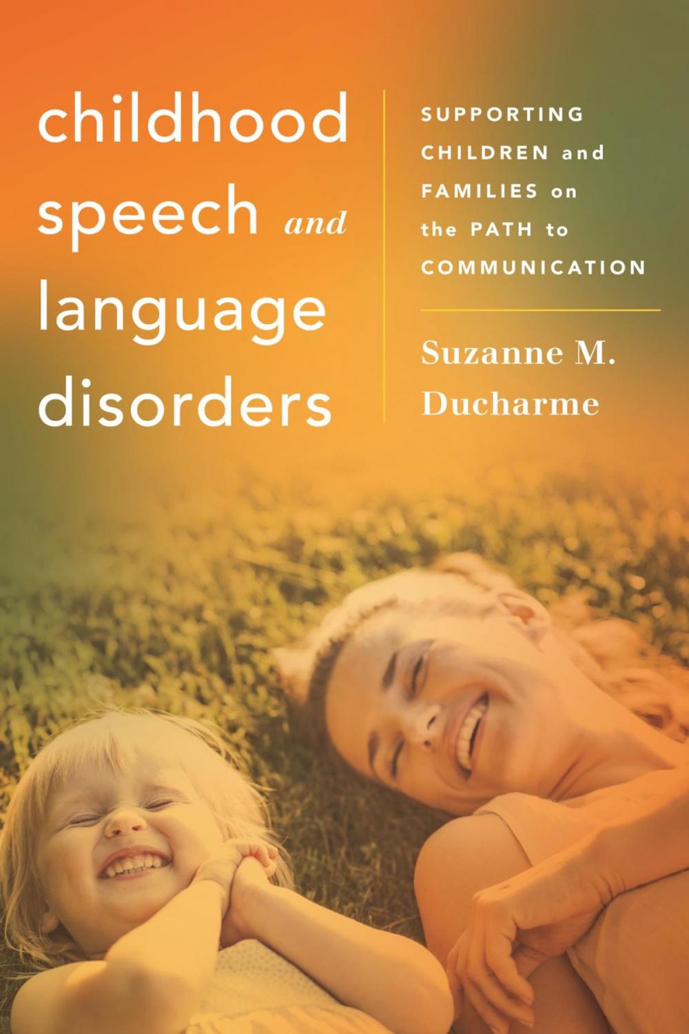 Big bigCover of Childhood Speech and Language Disorders