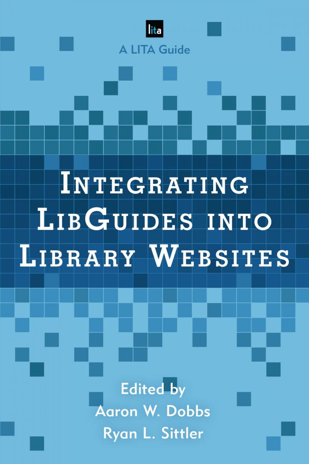 Big bigCover of Integrating LibGuides into Library Websites