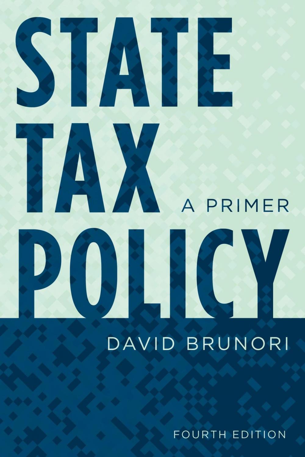 Big bigCover of State Tax Policy