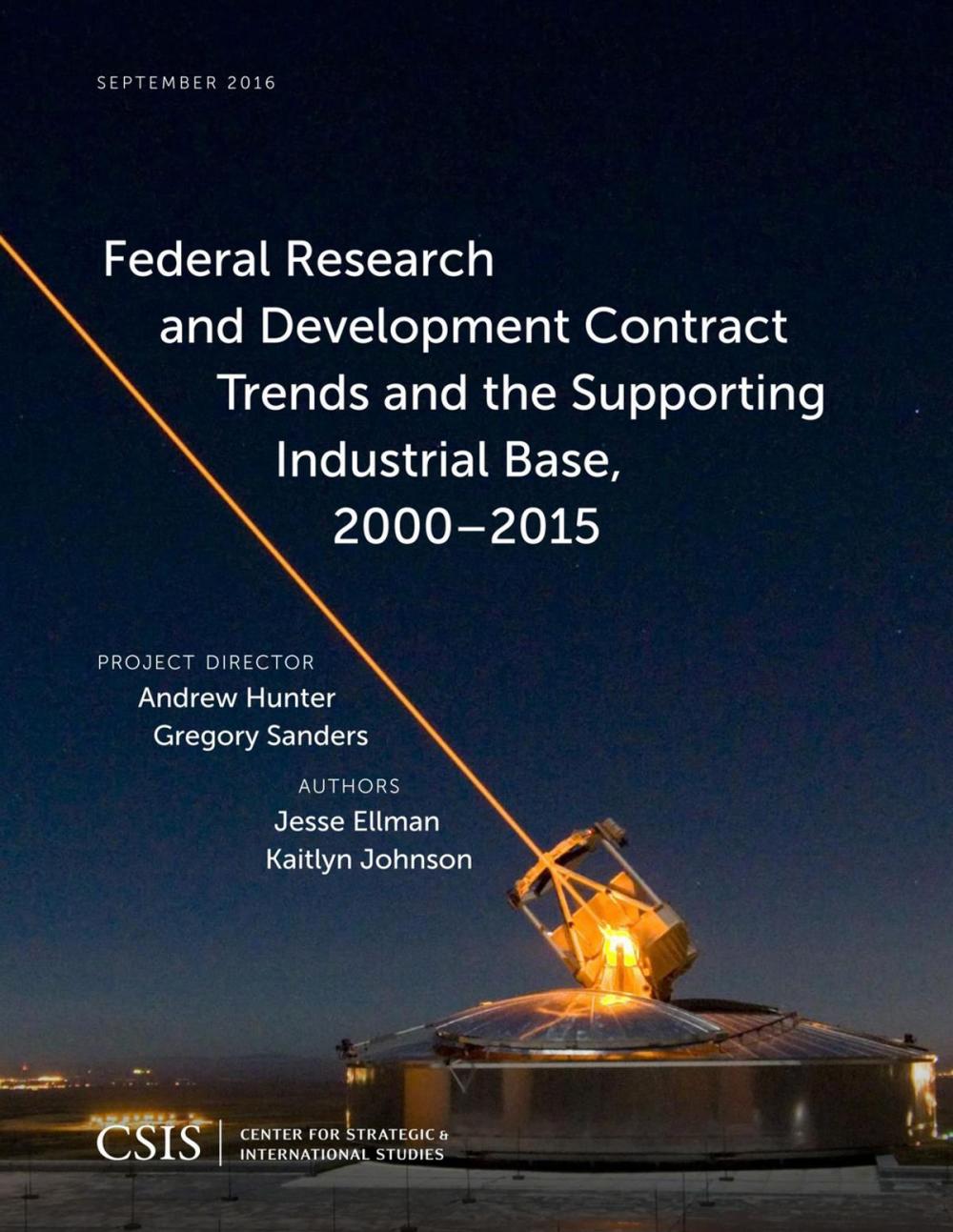 Big bigCover of Federal Research and Development Contract Trends and the Supporting Industrial Base, 2000–2015