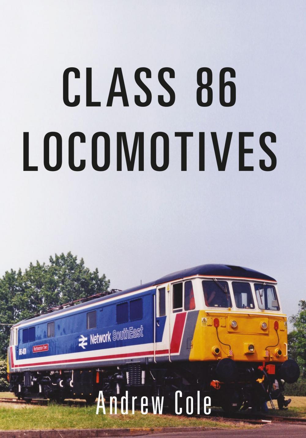 Big bigCover of Class 86 Locomotives