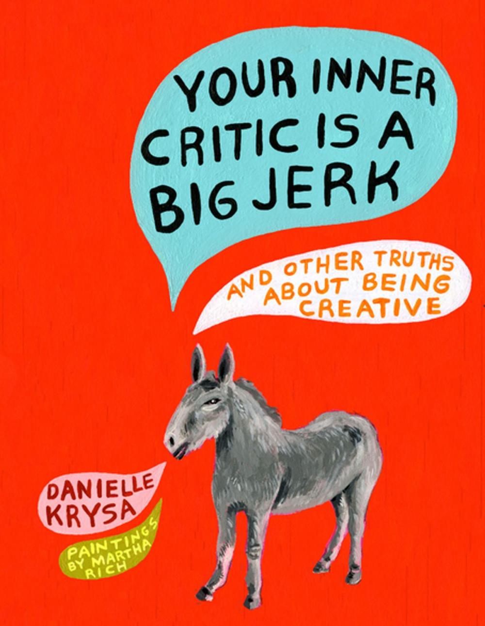 Big bigCover of Your Inner Critic Is a Big Jerk