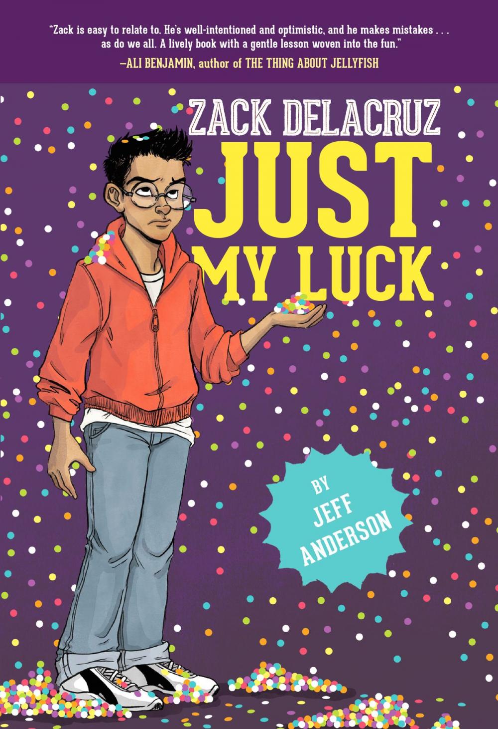Big bigCover of Just My Luck (Zack Delacruz, Book 2)