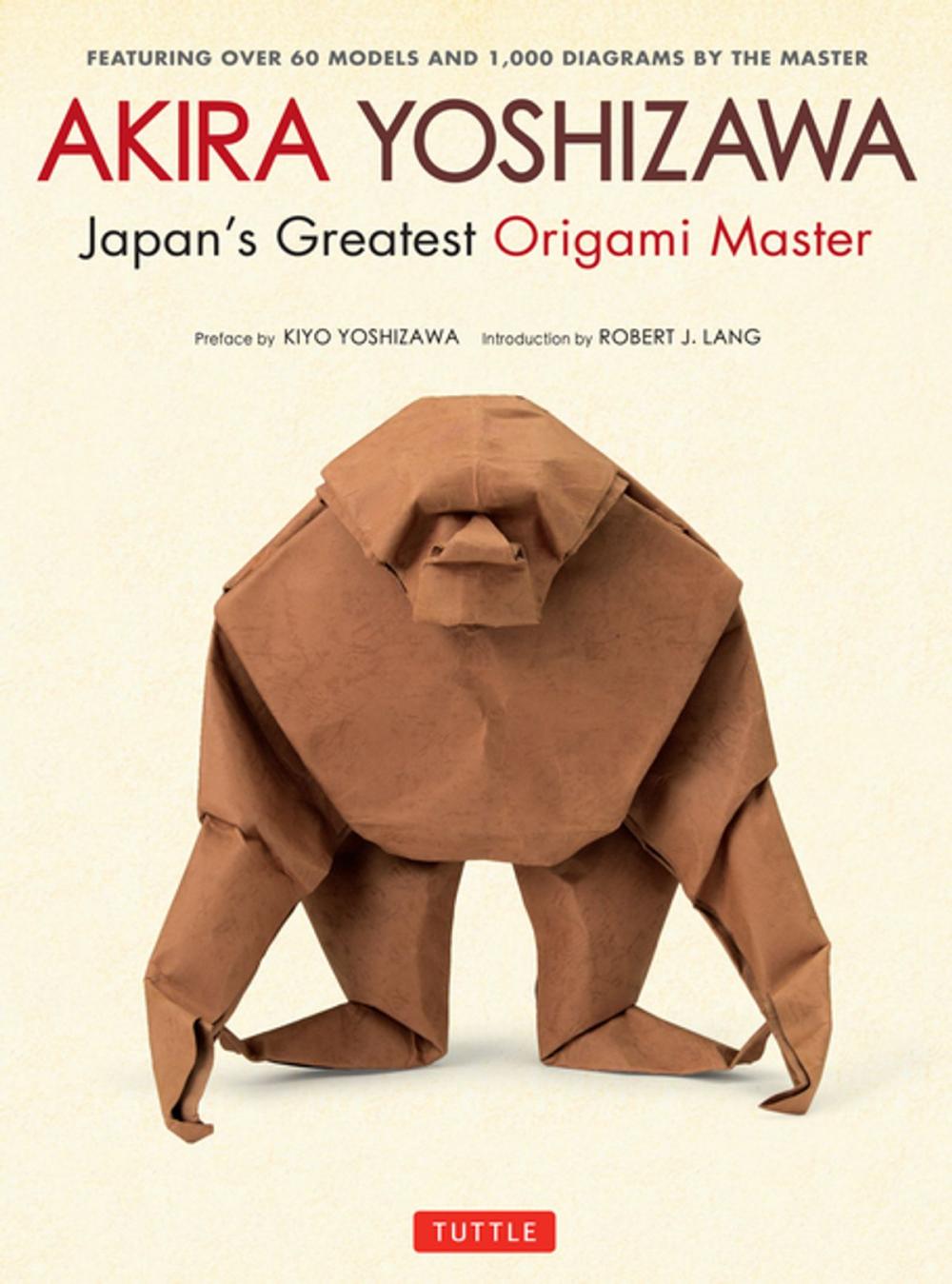 Big bigCover of Akira Yoshizawa, Japan's Greatest Origami Master