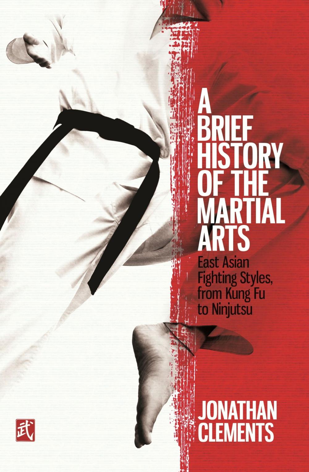 Big bigCover of A Brief History of the Martial Arts