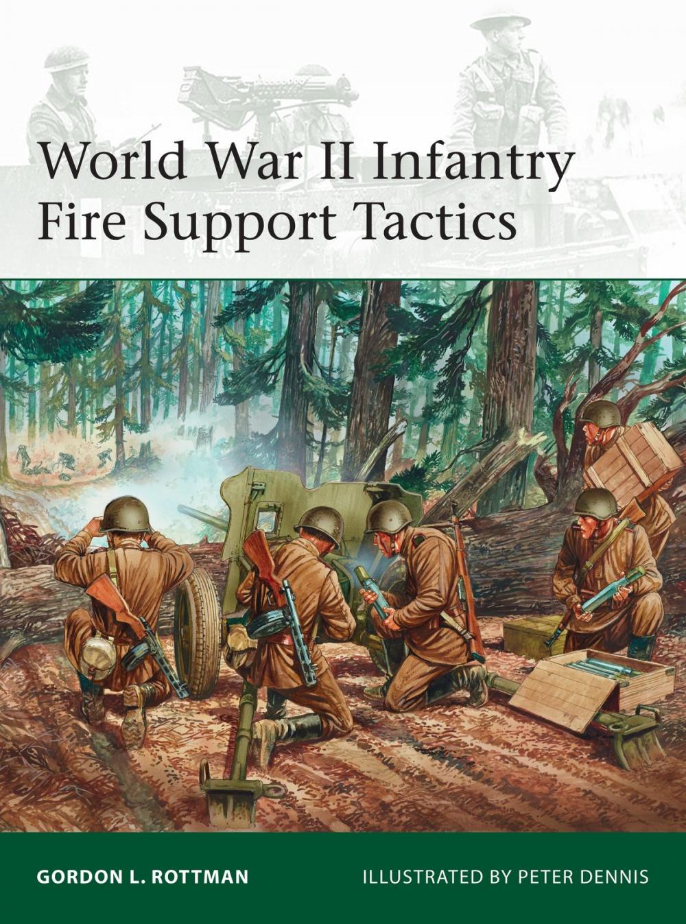 Big bigCover of World War II Infantry Fire Support Tactics