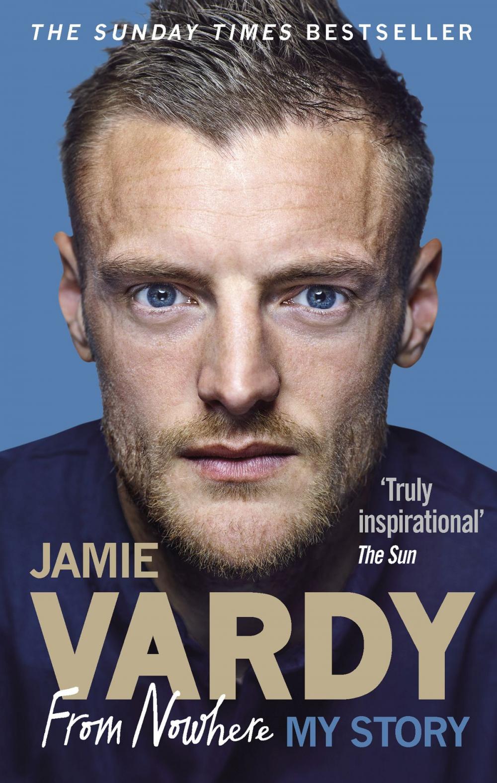 Big bigCover of Jamie Vardy: From Nowhere, My Story