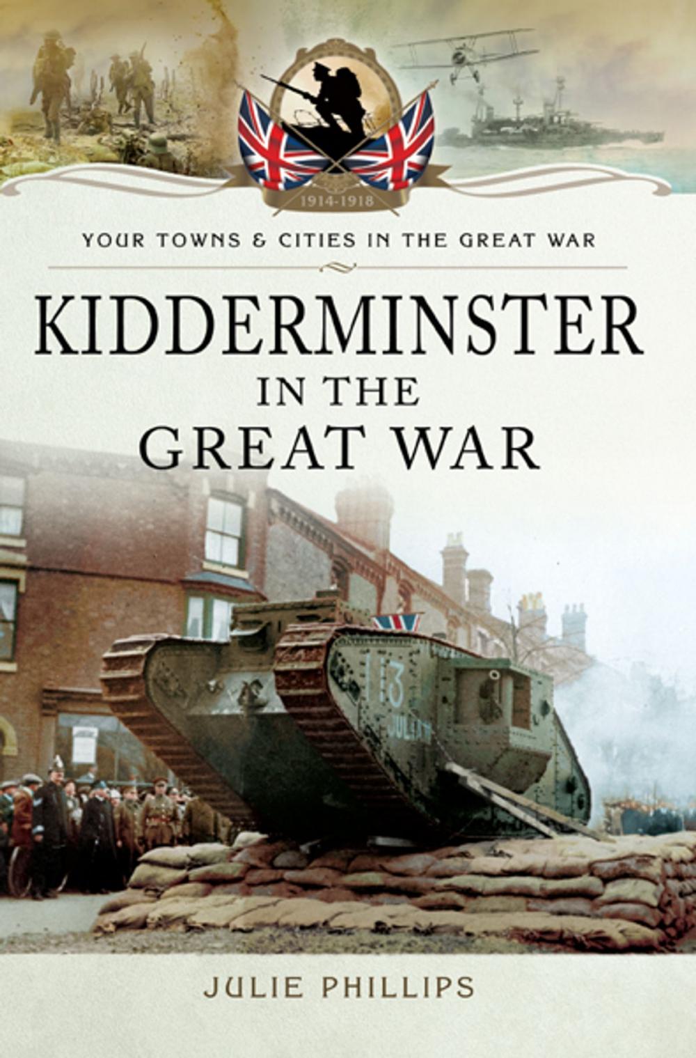 Big bigCover of Kidderminster in the Great War