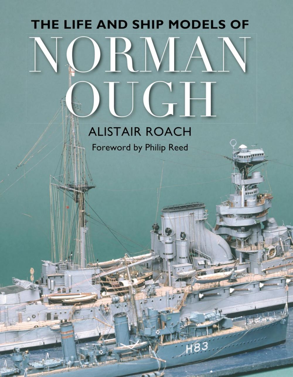 Big bigCover of The Life and Ship Models of Norman Ough