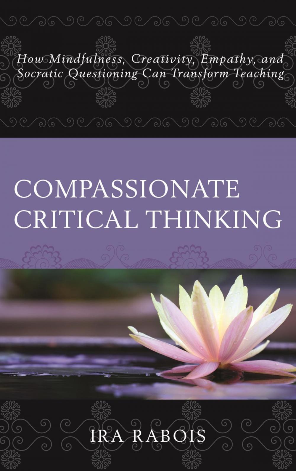 Big bigCover of Compassionate Critical Thinking