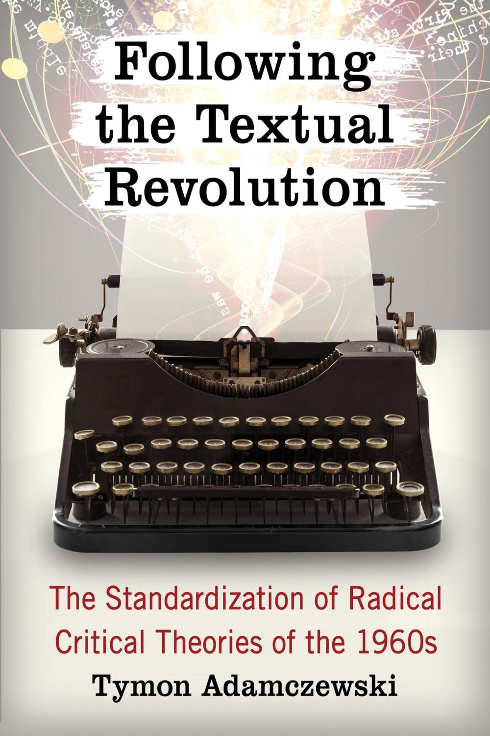 Big bigCover of Following the Textual Revolution