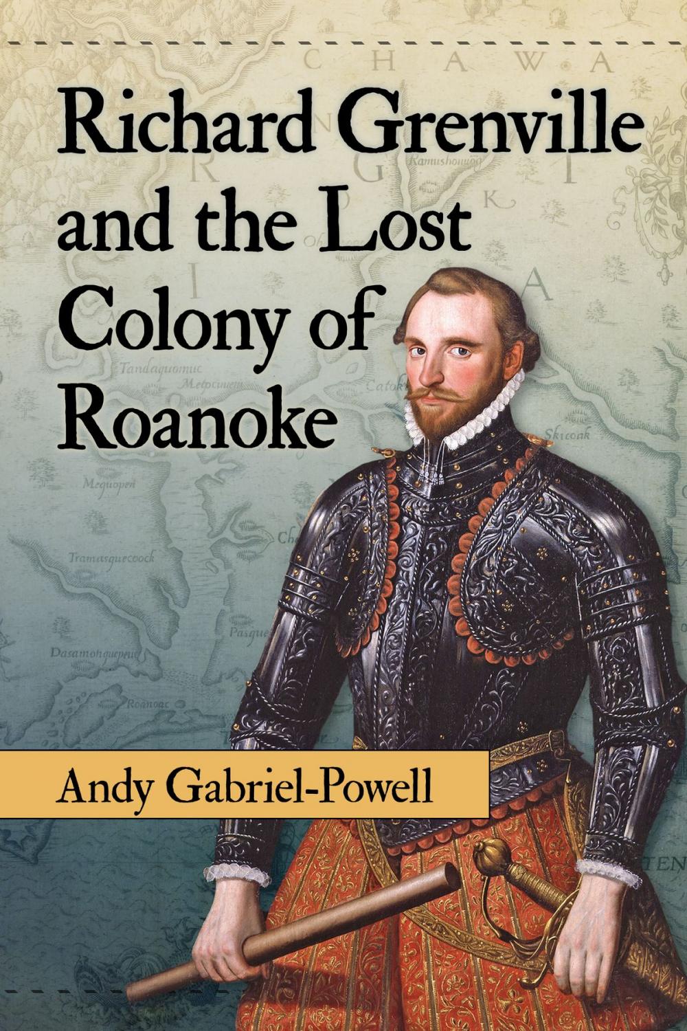 Big bigCover of Richard Grenville and the Lost Colony of Roanoke