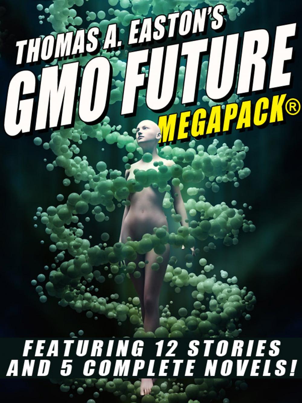 Big bigCover of Thomas A. Easton’s GMO Future MEGAPACK®