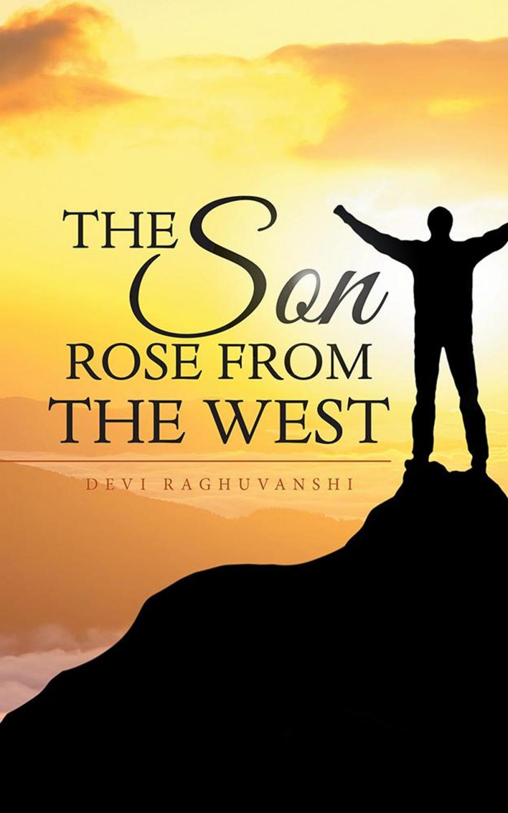 Big bigCover of The Son Rose from the West