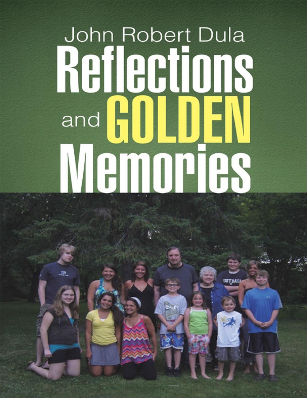 Big bigCover of Reflections and Golden Memories