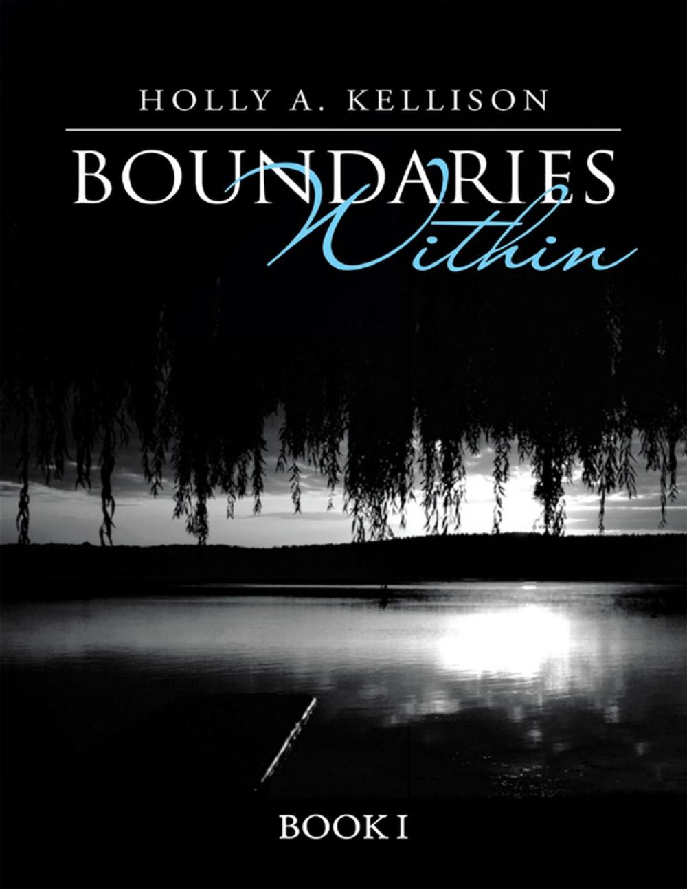 Big bigCover of Boundaries Within: Book I