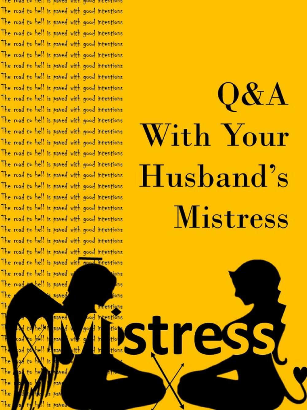 Big bigCover of Q&A With Your Husband's Mistress