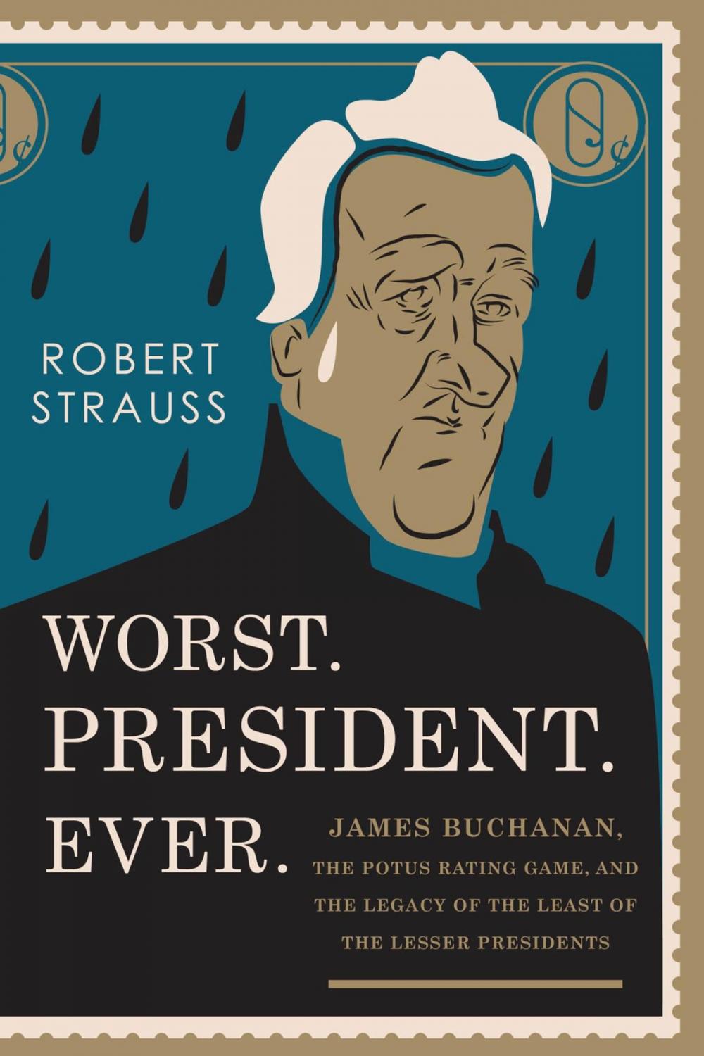 Big bigCover of Worst. President. Ever.