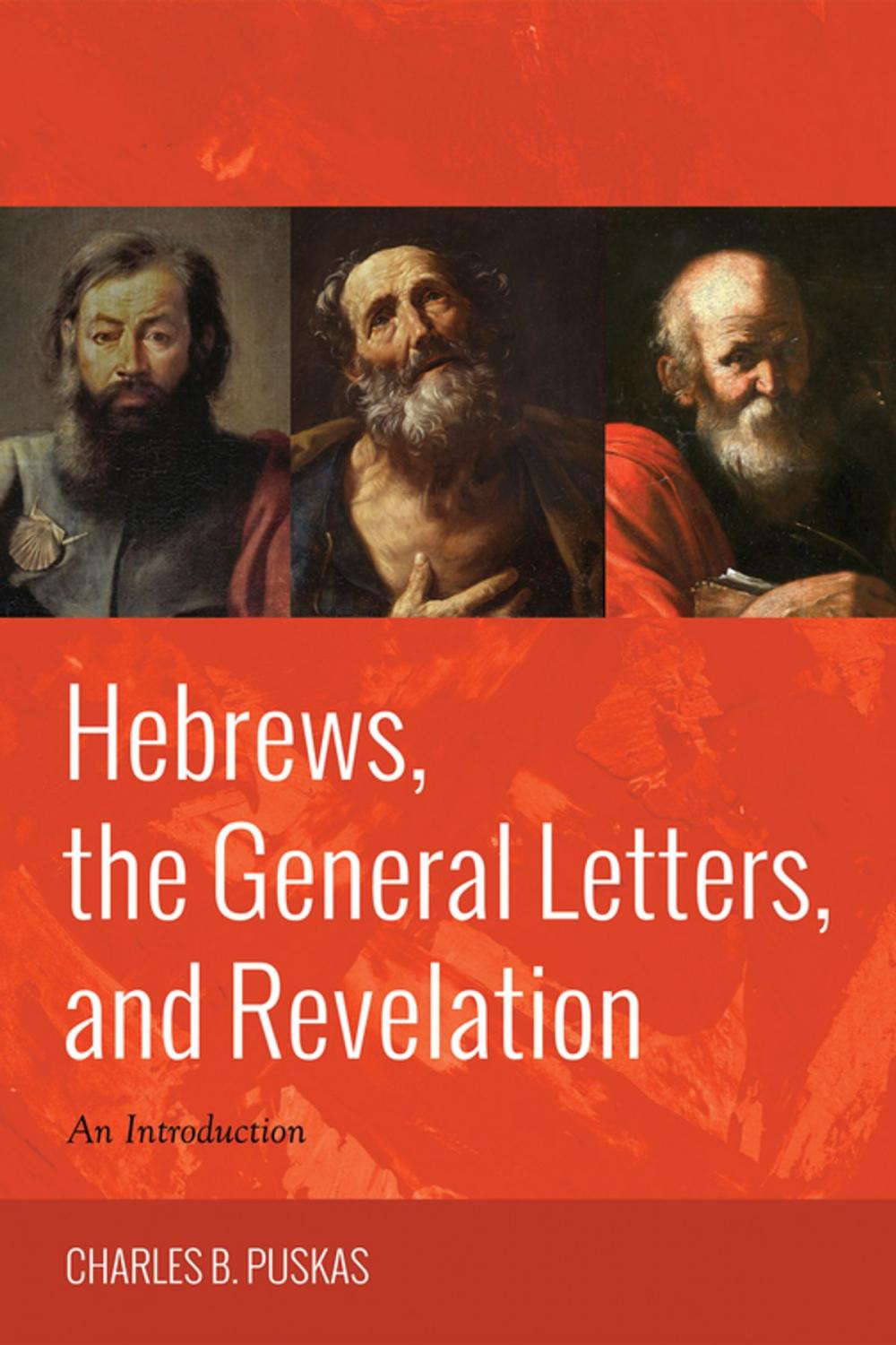 Big bigCover of Hebrews, the General Letters, and Revelation