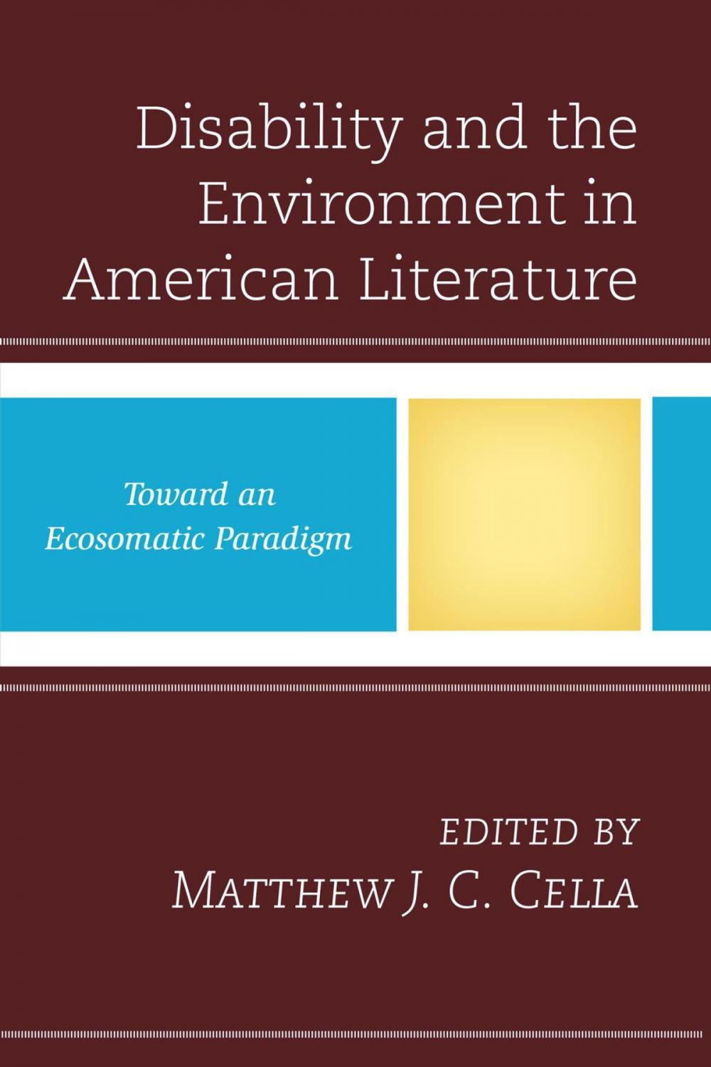 Big bigCover of Disability and the Environment in American Literature