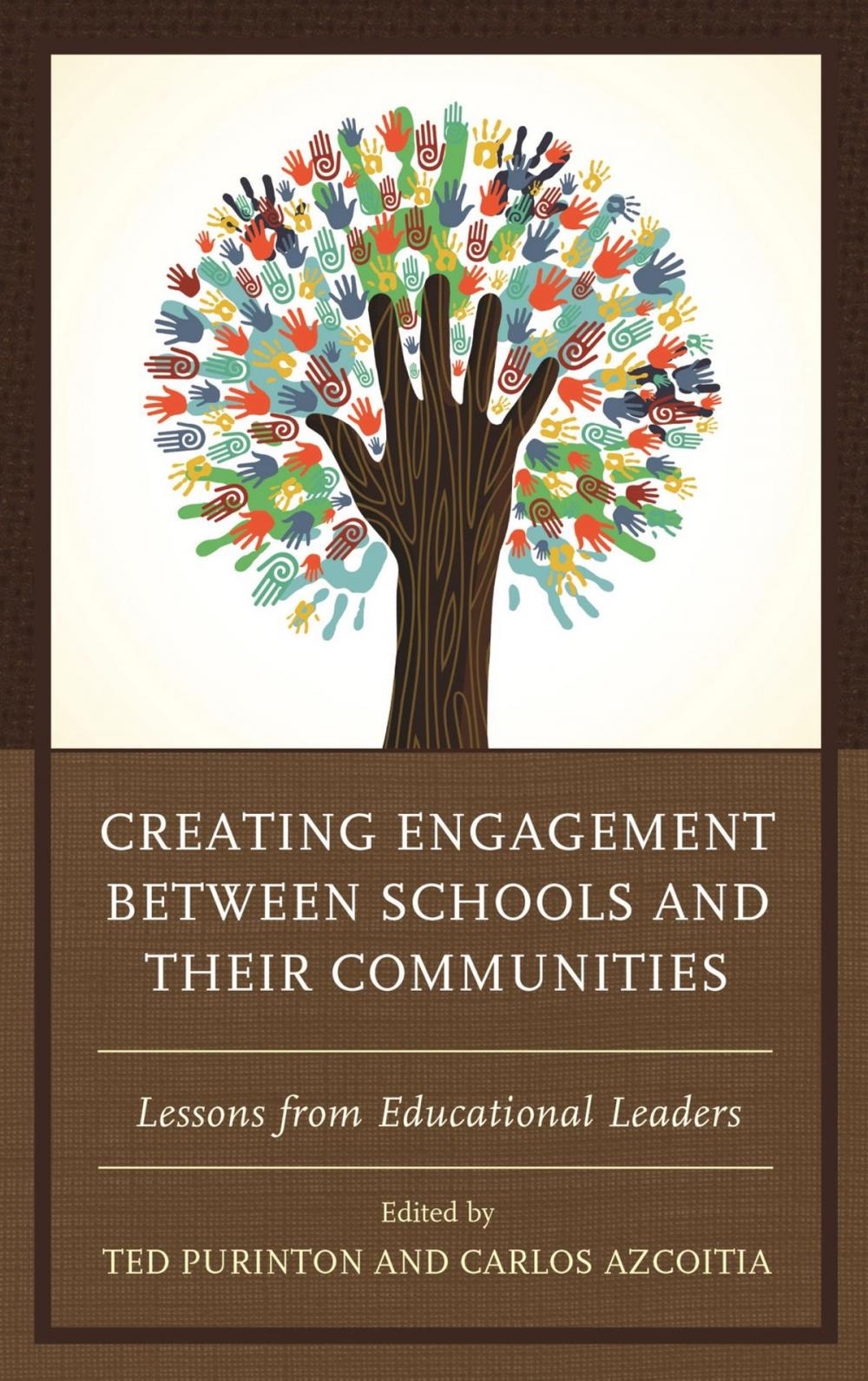 Big bigCover of Creating Engagement between Schools and their Communities