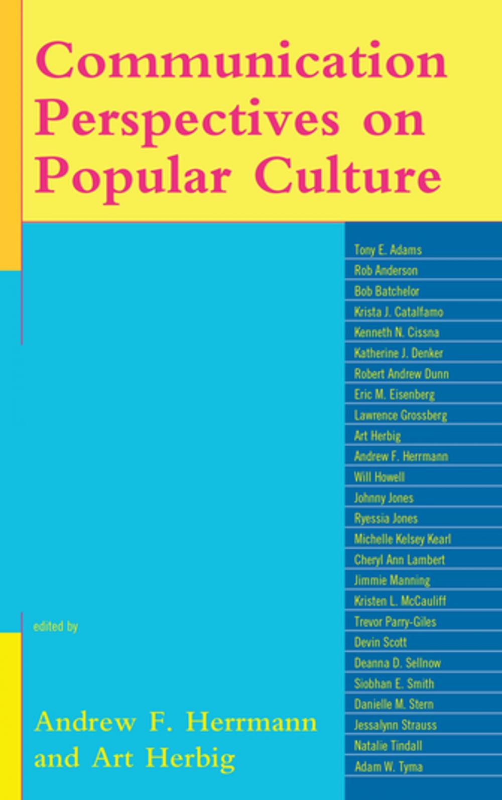 Big bigCover of Communication Perspectives on Popular Culture