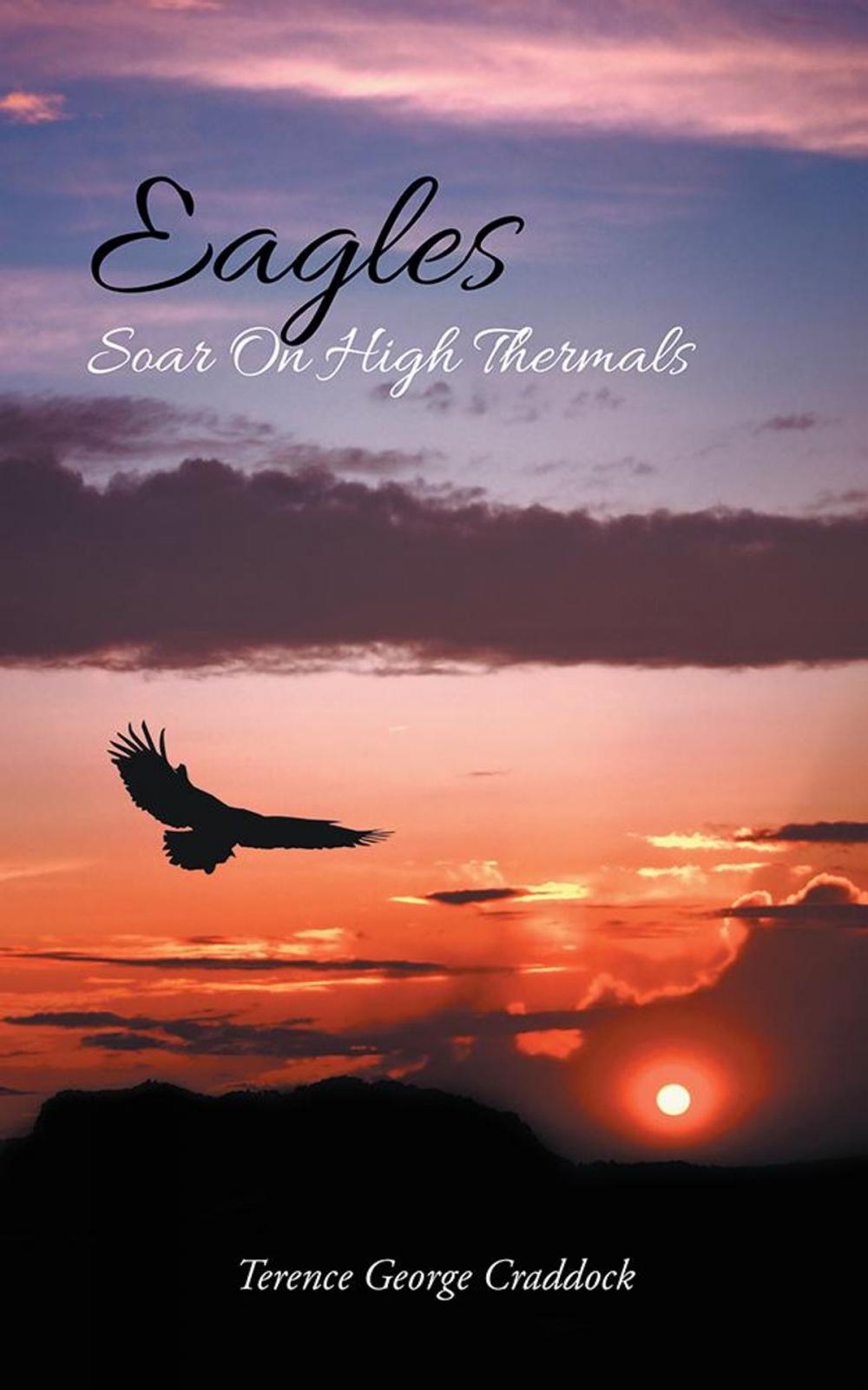 Big bigCover of Eagles Soar on High Thermals