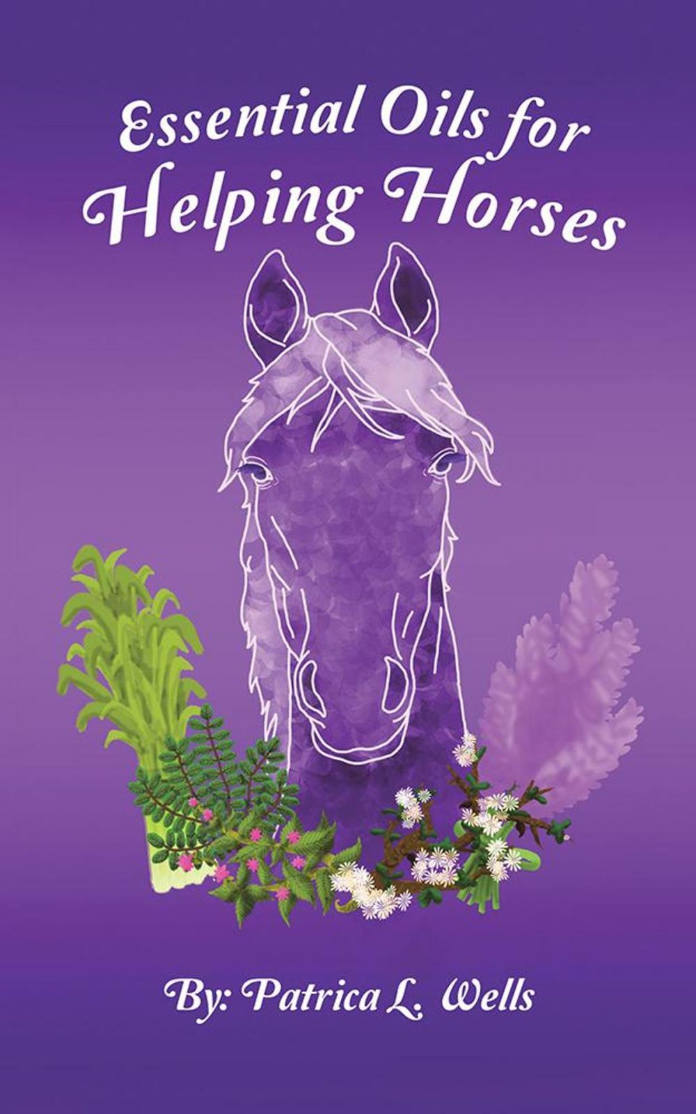 Big bigCover of Essential Oils for Helping Horses