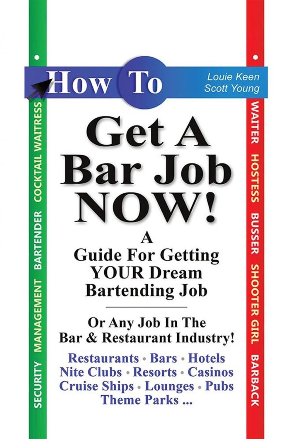 Big bigCover of How to Get a Bar Job Now!