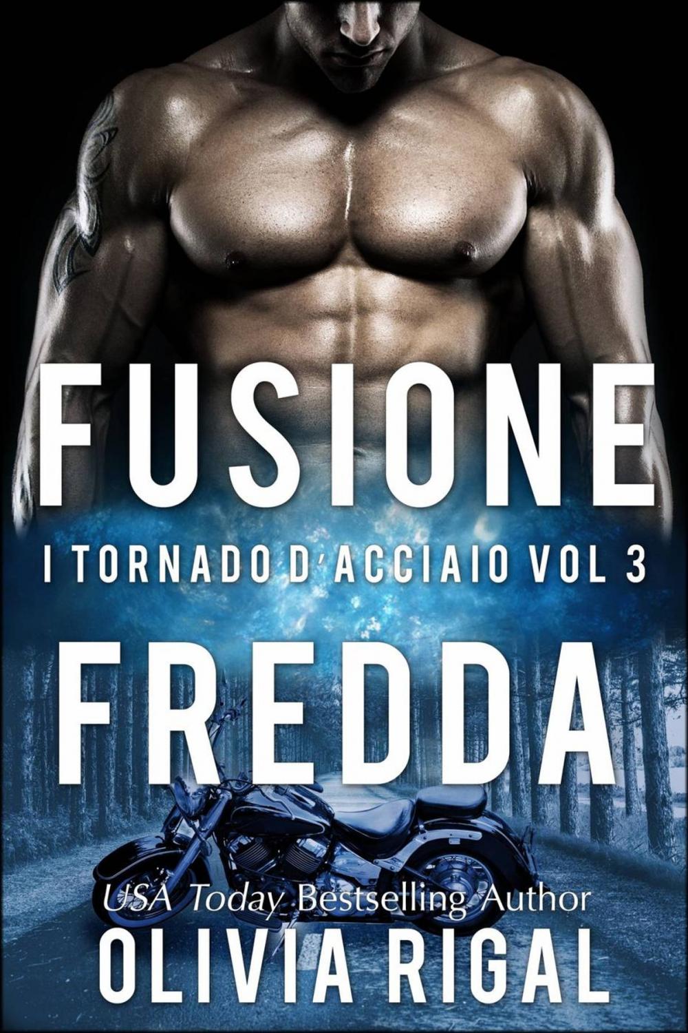 Big bigCover of Fusione fredda. I Tornado D'Acciaio Vol. 3