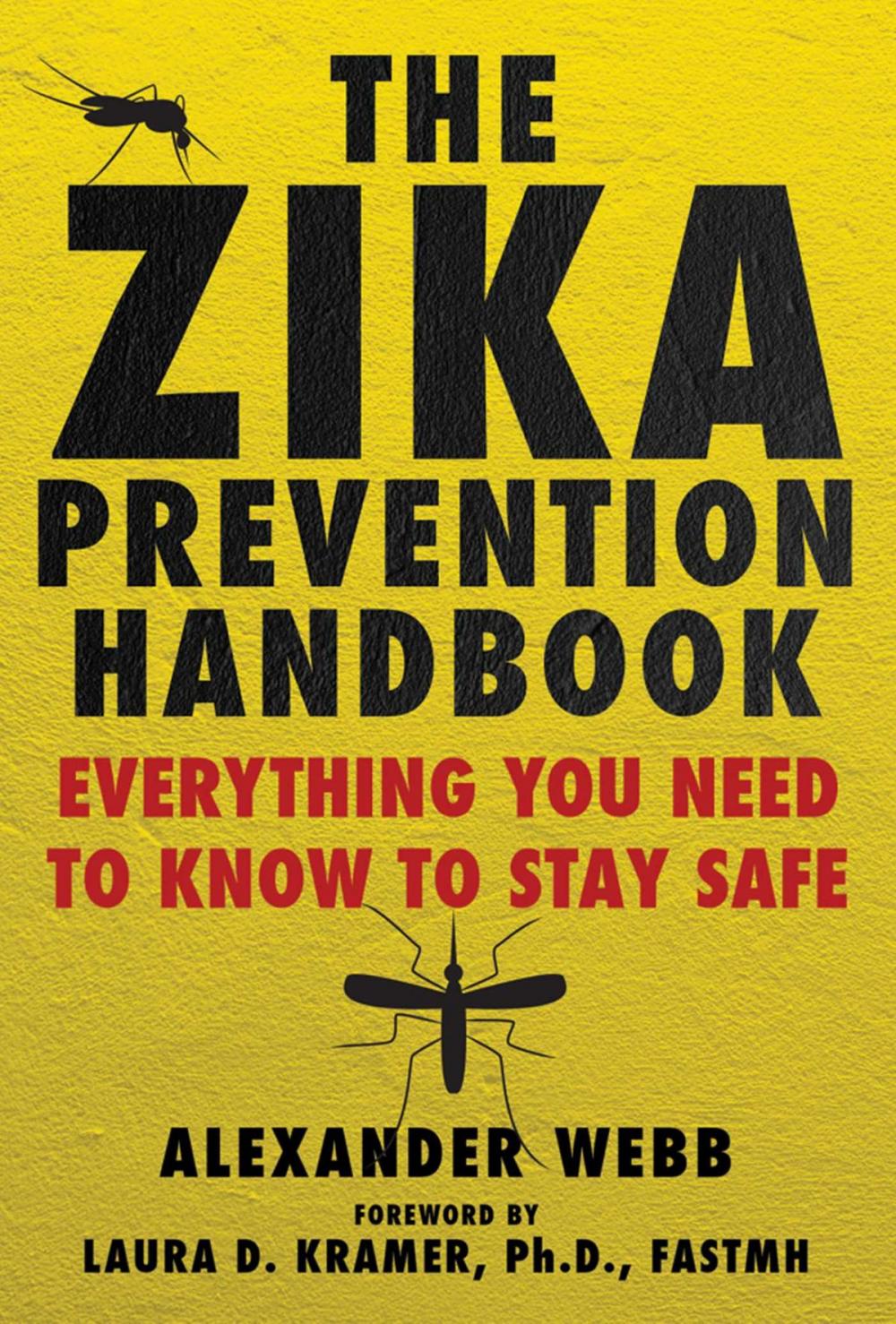 Big bigCover of The Zika Prevention Handbook