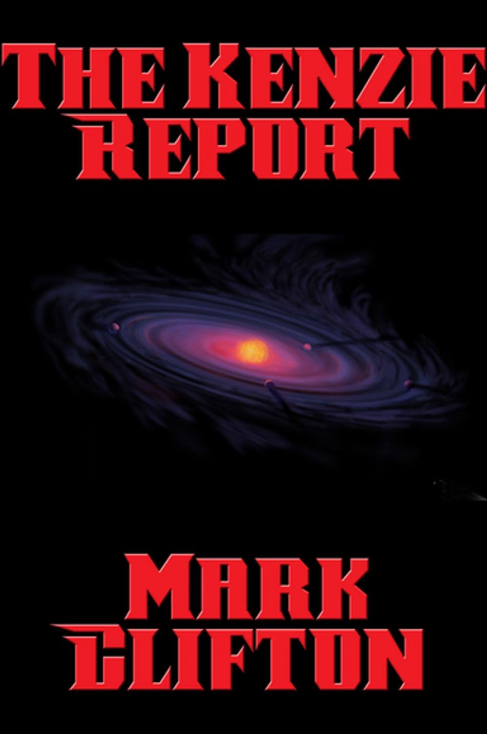 Big bigCover of The Kenzie Report