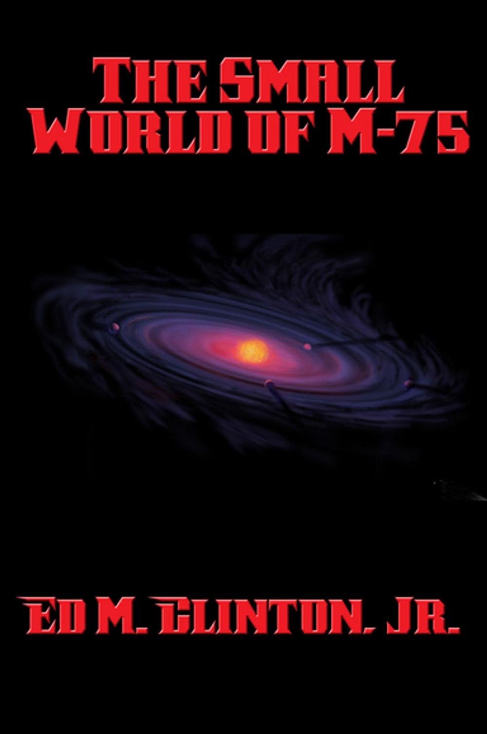 Big bigCover of The Small World of M-75