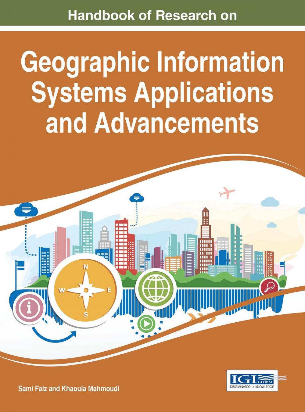 Big bigCover of Handbook of Research on Geographic Information Systems Applications and Advancements