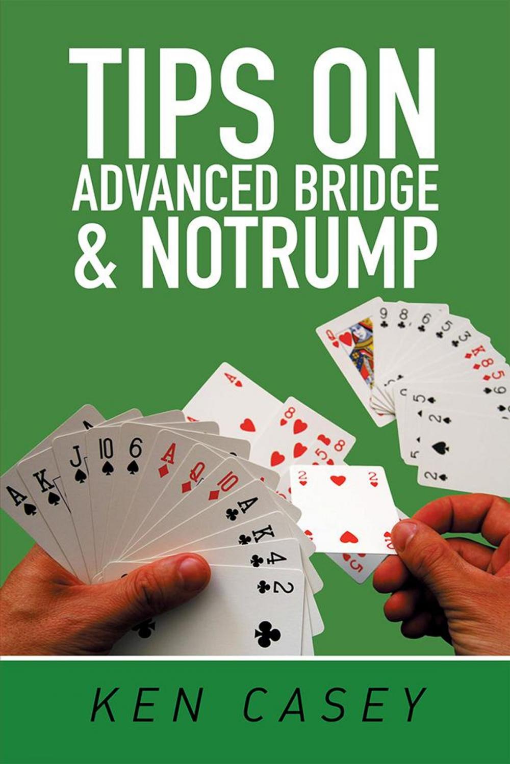Big bigCover of Tips on Advanced Bridge & Notrump