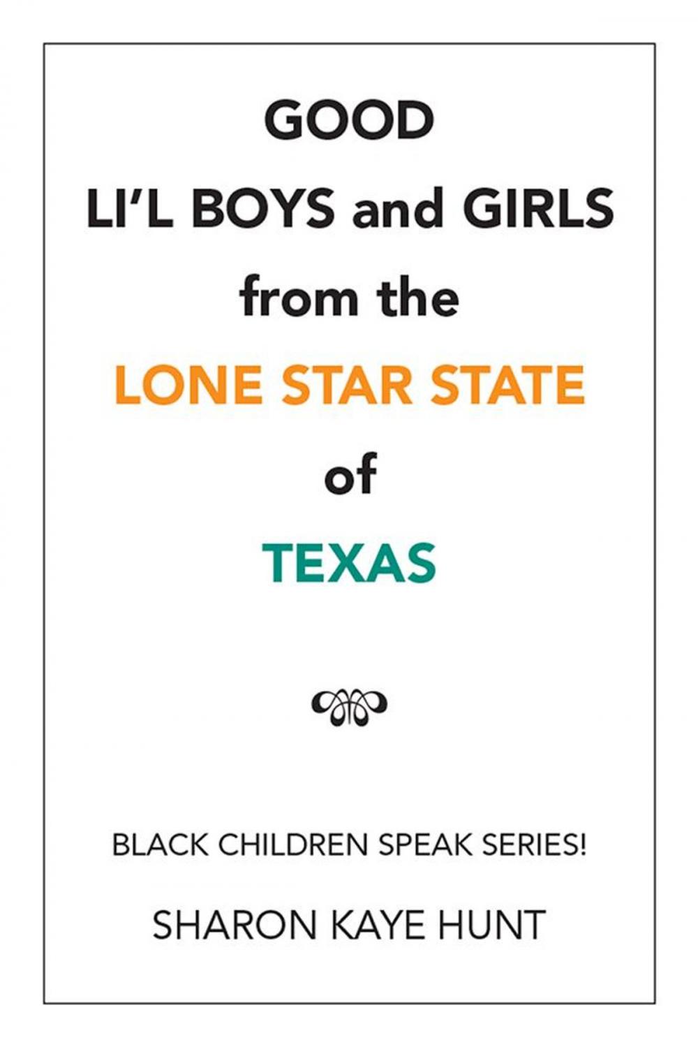 Big bigCover of Good Li’L Boys and Girls from the Lone Star State of Texas