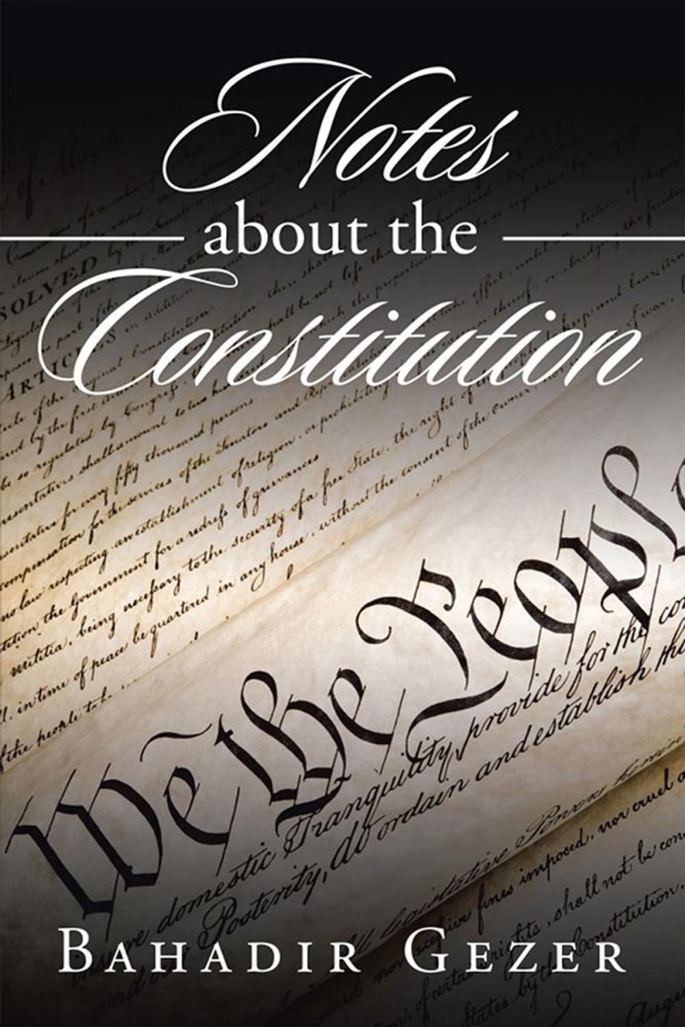 Big bigCover of Notes About the Constitution