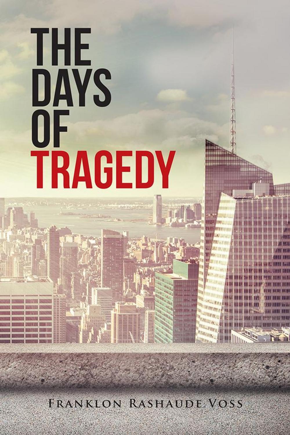 Big bigCover of The Days of Tragedy